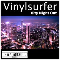 City Night Out - Vinylsurfer