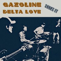 Shake It - Gazoline Delta Love