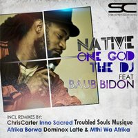 One God The Deejay (feat. Baub Bidon) - Native