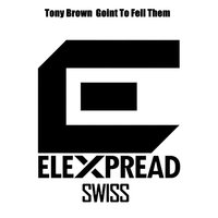 Goint to Fell Them - Tony Brown