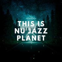 Eden Haze (Nu Jazz) - Jazz Instrumental Chill & Chill Jazz-Lounge & Jazz Beats Planet
