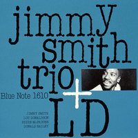 Hollerin' And Screamin' - Jimmy Smith Trio & Lou Donaldson