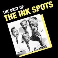 With My Eyes Wide Open - The Ink Spots