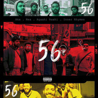 56 - Agaahi Raahi & Pasha Bhai & Inner Rhymes & Akx & Wanandaf