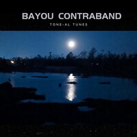 Bayou Beautiful - TONE-AL TUNES