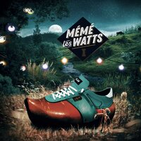 Le dollar - Mémé les watts