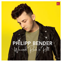 Wir sind Rock 'n Roll - Philipp Bender