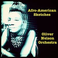 Freedom Dance - Oliver Nelson Orchestra