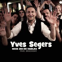 Woor Zen Die Handjes - Yves Segers & Beschomt