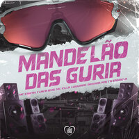 Mandelão das Guria - MC ERIKAH & Flavia Oms & Poeta Gabriela & Love Funk & MC KILLA & Luguiane