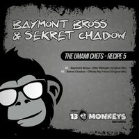 After Midnight - Sekret Chadow & Baymont Bross