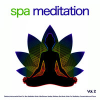 Spa Meditation - Spa Music & Meditation Music & Meditation Spa