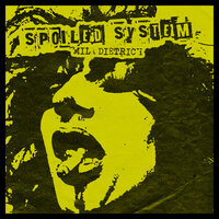 Spoiled System - Mila Dietrich