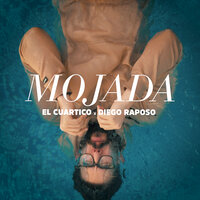 Mojada - El Cuartico