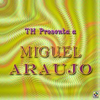 Gabriela - Miguel Araujo