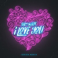 I Love You - Sam Wick