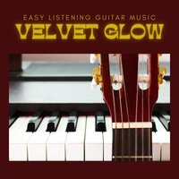 Soft Silhouettes - Easy Listening Guitar Music