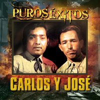 Morena la Causa Fuiste - Carlos Y Jose