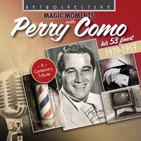 Say You're Mine Again - Perry Como