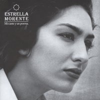 A Pastora (Sevillanas) - Estrella Morente