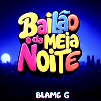 Meu Rei - Blame G