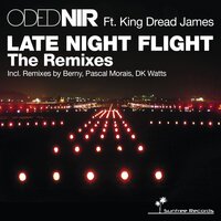 Late Night Flight - Oded Nir & King Dread James