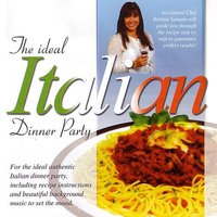 The Ideal Italian Dinner Party 1 - Global Journey