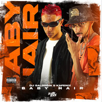 Baby Hair - Kafenix & Dj Saldinha