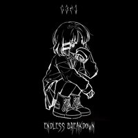 Endless Breakdown - G3K1 & SXVENIR