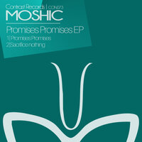 Promises Promises - Moshic