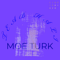 Teab Hali - Moe Turk
