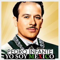 Ahora Soy Rico - Pedro Infante