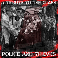 Police and Theives - The Insurgency