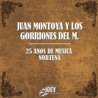 Se Lo Dejo a Dios - JUAN MONTOYA & Los Gorriones Del M.