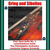 Peer Gynt Suite No. 1, Op. 46: II. The Death of Ase - The Philadelphia Orchestra & Eugene Ormandy & Эдвард Григ