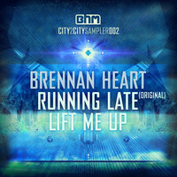 Lift Me Up - Brennan Heart