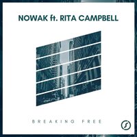 Breaking Free - Nowak & Rita Campbell