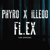 FL.EX - Phyrosun & iLLEOo