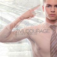 Zivilcourage - Mack