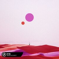 To You - Tomatow & Alex Hackett