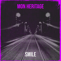 mon heritage - Smile