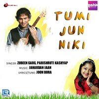 Tumi Jun Niki - Zubeen Garg & Parishruti Kashyap