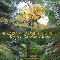 Royal Garden Blues - Mezzrow-Ladnier Quintet