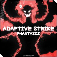 ADAPTIVE STRIKE - Phantaszz