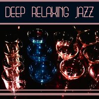 Soft Jazz - Calming Jazz Relax Academy
