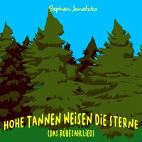 Hohe Tannen weisen die Sterne (Das Rübezahllied) - Stephen Janetzko