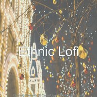 The First Nowell - Christmas 2020 - Ethnic Lofi