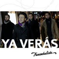 Ya Verás - Funambulista