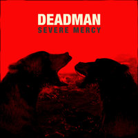 Malice Toward None - Deadman