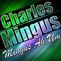 Self-Portrait in Three Colors - Charles Mingus